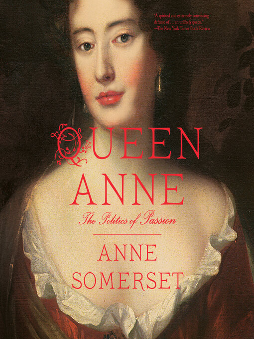 Title details for Queen Anne by Anne Somerset - Available